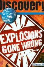 Watch Discovery Channel: Explosions Gone Wrong Vidbull