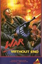 Watch War Without End Vidbull