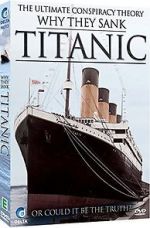 Watch Why They Sank the Titanic Vidbull