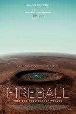 Watch Fireball: Visitors from Darker Worlds Vidbull