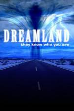 Watch Dreamland (2007) Vidbull