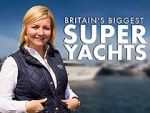 Watch Britain\'s Biggest Superyachts: Chasing Perfection Vidbull