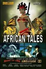 Watch African Tales The Movie - Mark of Uru - Enemy of the Rising Sun - Business and Pleasure Vidbull