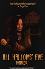 Watch All Hallows\' Eve Horror Vidbull