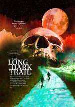 Watch The Long Dark Trail Vidbull