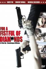 Watch For a Fistful of Diamonds Vidbull