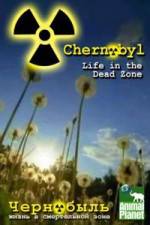 Watch Chernobyl: Life In The Dead Zone Vidbull