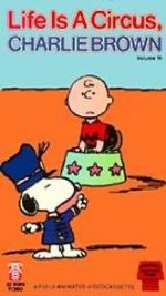Watch Life Is a Circus, Charlie Brown (TV Short 1980) Vidbull