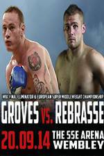 Watch George Groves vs Christopher Rebrasse Vidbull