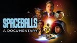 Watch Spaceballs: The Documentary Vidbull