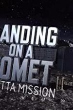 Watch Landing on a Comet: Rosetta Mission Vidbull