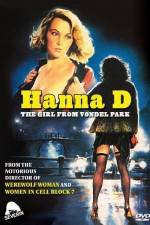 Watch Hanna D - La ragazza del Vondel Park Vidbull