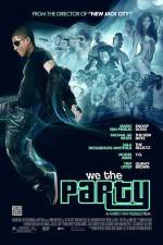 Watch We the Party Vidbull