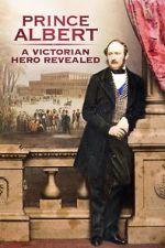 Watch Prince Albert: A Victorian Hero Revealed Vidbull