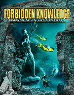 Watch Forbidden Knowledge: Legends of Atlantis Exposed Vidbull