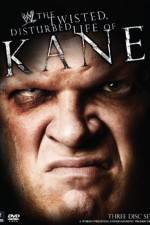 Watch WWE The Twisted Disturbed Life of Kane Vidbull