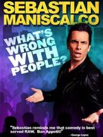 Watch Sebastian Maniscalco: What\'s Wrong with People? Vidbull