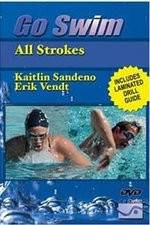 Watch Go Swim All Strokes with Kaitlin Sandeno & Erik Vendt Vidbull