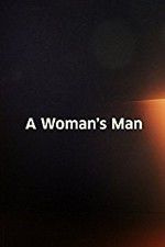 Watch A Woman\'s Man Vidbull