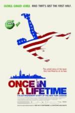 Watch Once in a Lifetime The Extraordinary Story of the New York Cosmos Vidbull