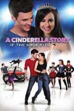 Watch A Cinderella Story: If the Shoe Fits Vidbull