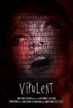 Watch Virulent (Short 2021) Vidbull