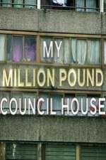 Watch My Million Pound Council House Vidbull