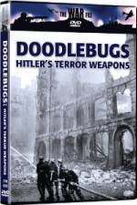 Watch The War File: Doodlebugs - Hitler's Terror Weapons Vidbull