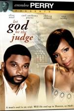 Watch Let God Be the Judge Vidbull