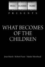 Watch What Becomes of the Children Vidbull