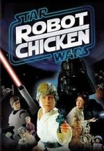 Watch Robot Chicken: Star Wars (TV Short 2007) Vidbull