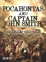 Watch Pocahontas and Captain John Smith - Love and Survival in the New World Vidbull