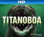 Watch Titanoboa: Monster Snake Vidbull