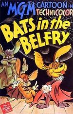 Watch Bats in the Belfry Vidbull