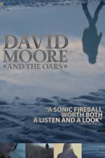 Watch The Making of David Moore and The Oars Vidbull