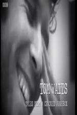 Watch Tom Waits: Tales from a Cracked Jukebox Vidbull