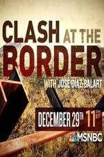 Watch Clash at the Border Vidbull