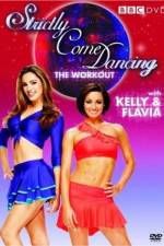 Watch Strictly Come Dancing: The Workout with Kelly Brook and Flavia Cacace Vidbull