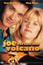 Watch Joe Versus the Volcano Vidbull