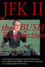 Watch JFK II The Bush Connection Vidbull
