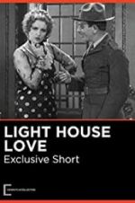 Watch Lighthouse Love Vidbull
