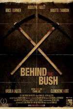 Watch Behind the Bush Vidbull