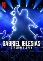 Watch Gabriel Iglesias: Stadium Fluffy (TV Special 2022) Vidbull