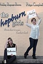 Watch The Hepburn Girls Vidbull