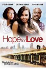 Watch Hope for Love Vidbull