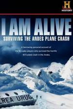 Watch I Am Alive Surviving the Andes Plane Crash Vidbull