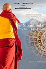 Watch Shambhala, the Secret Life of the Soul Vidbull