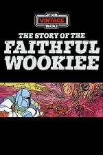 Watch The Story of the Faithful Wookiee (Short 1978) Vidbull