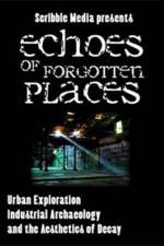 Watch Echoes of Forgotten Places Vidbull