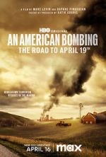 An American Bombing: The Road to April 19th vidbull